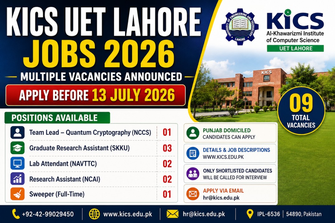 Al Khawarizmi Institute of Computer Science (KICS UET Lahore) Jobs 2026 Announced – Apply Before 13 July